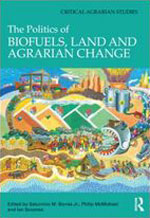 Journal of Peasant Studies: The Politics of Biofuels, Land and Agrarian Change