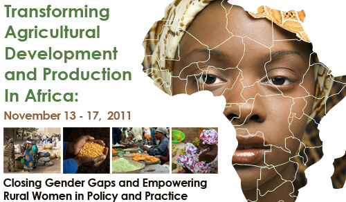 Transforming Agricultural Development and Production in Africa 13 – 17 November 2011
