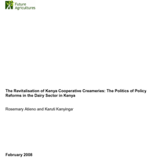 The Revitalisation of Kenya Cooperative Creameries: The Politics of Policy  Reforms in the Dairy Sec